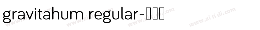 gravitahum regular字体转换